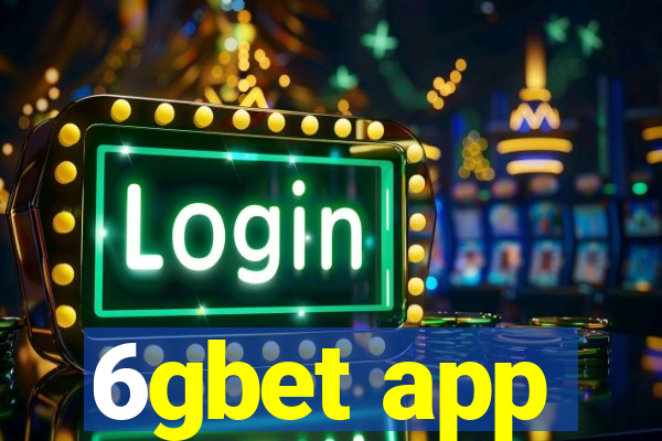 6gbet app